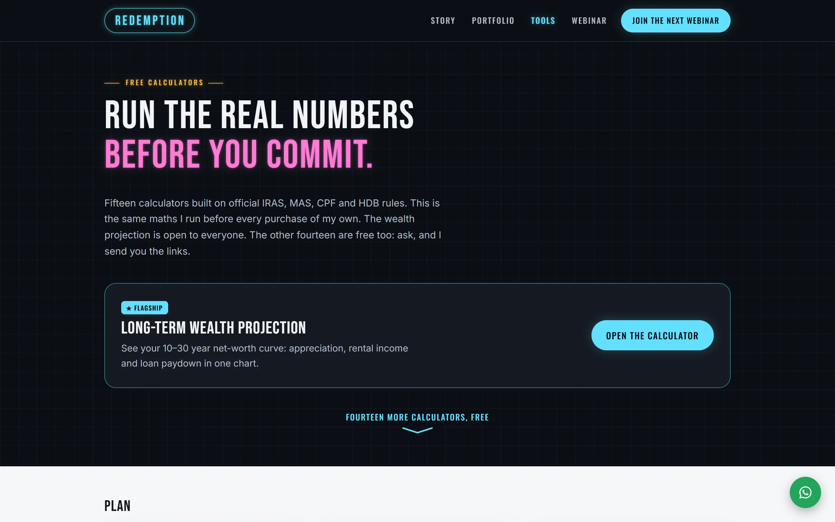 The calculators page on redemption.sg. Its heading reads 'Run the real numbers before you commit', over a paragraph naming IRAS, MAS, CPF and HDB and a card for the site's flagship calculator with a button reading 'Open the calculator'.